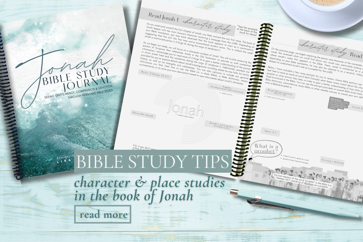 How to Do a Character Study and Place Study in the Bible (Using Jonah 1 as Your Guide)