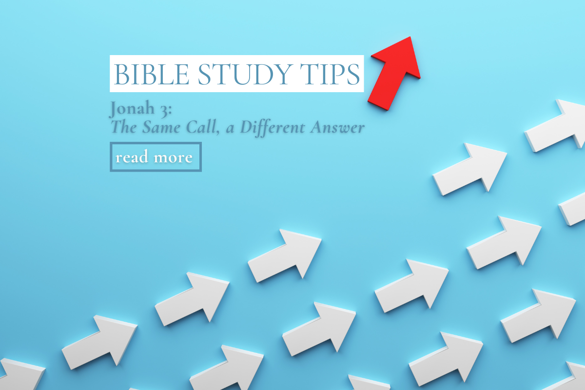 Jonah 3: The Same Call, a Different Answer