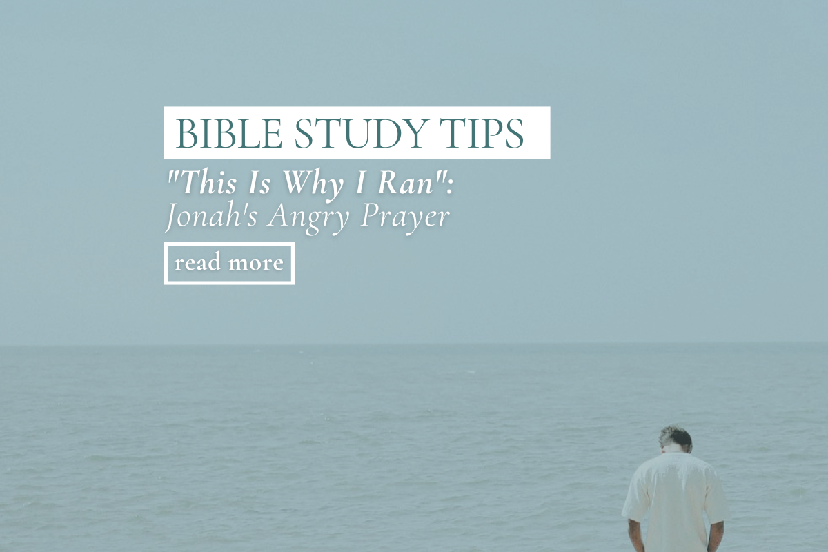 "This Is Why I Ran": Jonah's Angry Prayer