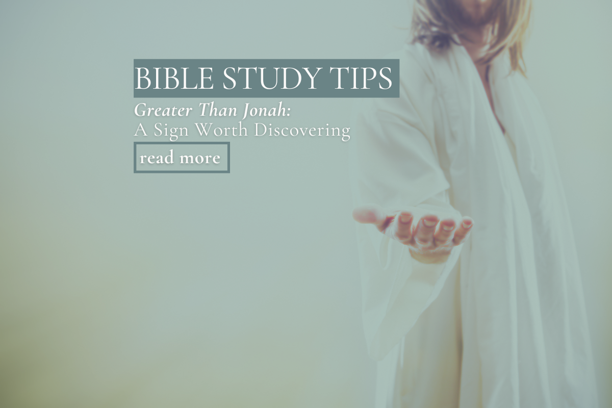 Greater Than Jonah: A Sign Worth Discovering